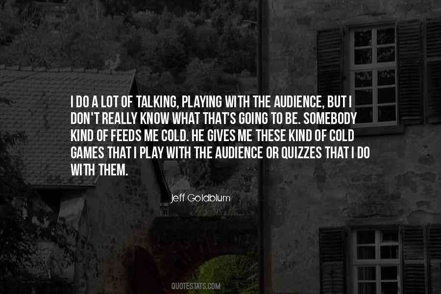 Play Games With Me Quotes #864898