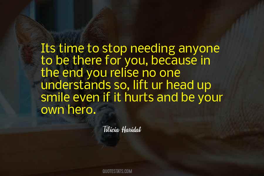 Its Time To Stop Quotes #1465462