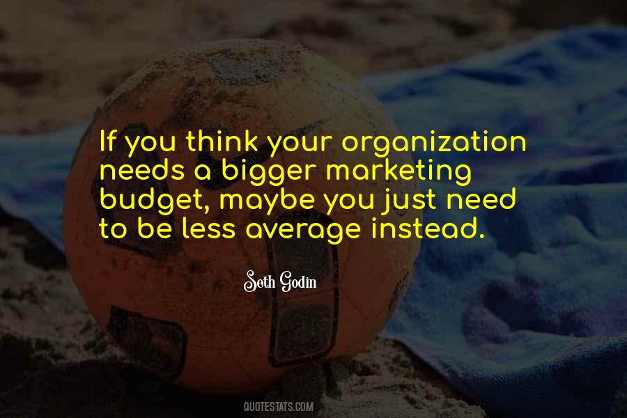 Marketing Budget Quotes #43572