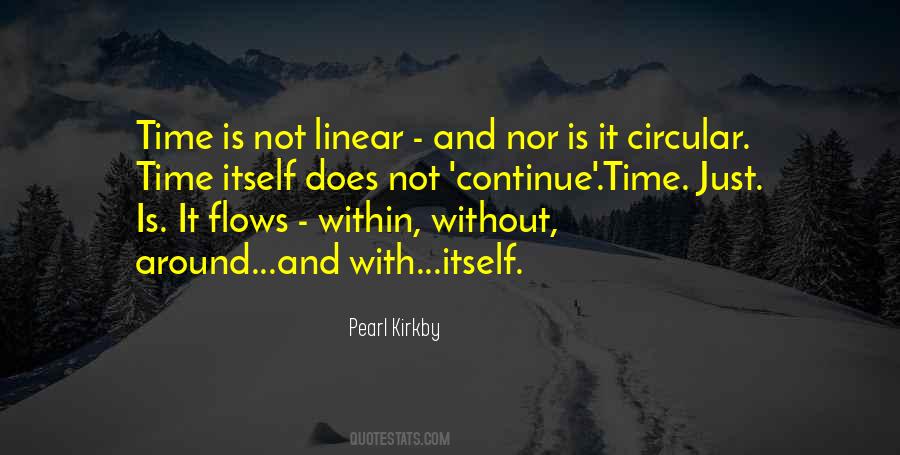 Time Is Not Linear Quotes #807996