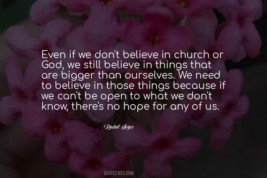 Still Believe Quotes #1115938