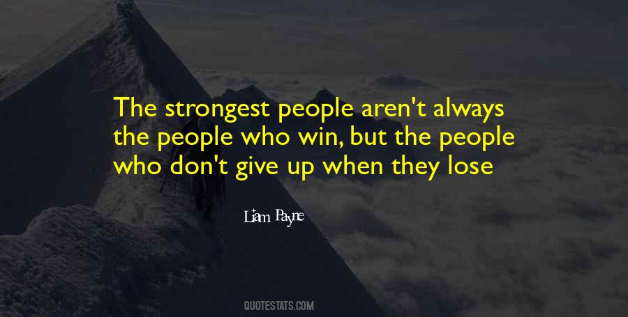 The Strongest People Quotes #1114191