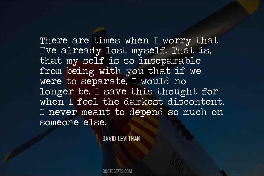 I Depend On Myself Quotes #387694