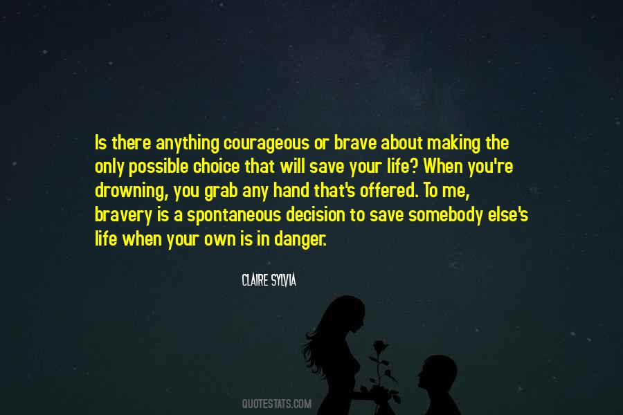 Quotes About Making Your Own Life #1026646
