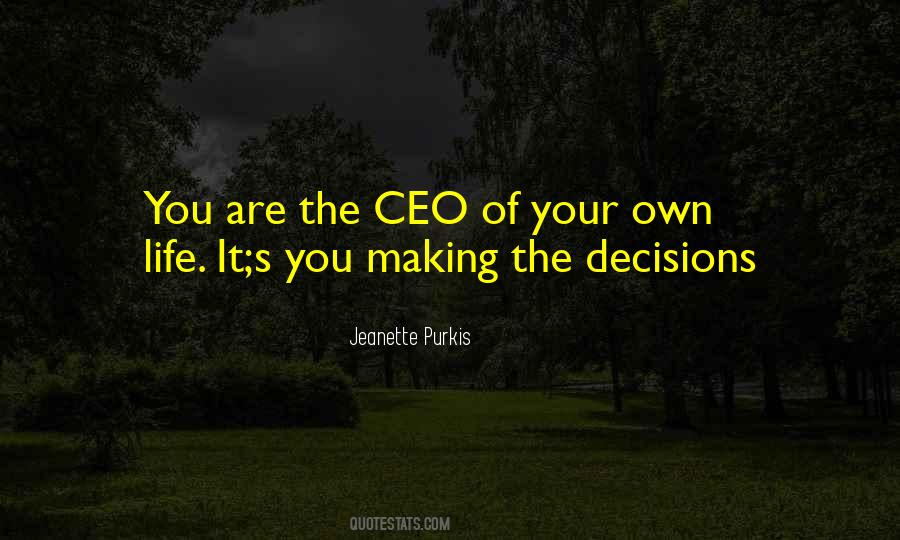 Quotes About Making Your Own Life #868364
