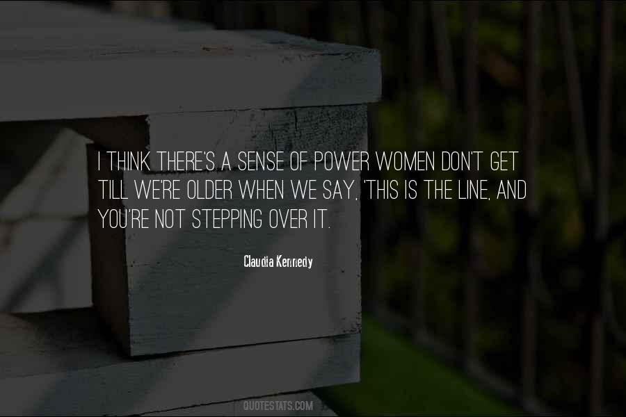 Stepping Over The Line Quotes #925383