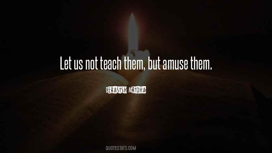 Life Teach Us Quotes #127921