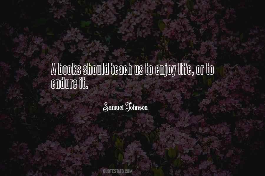 Life Teach Us Quotes #938739