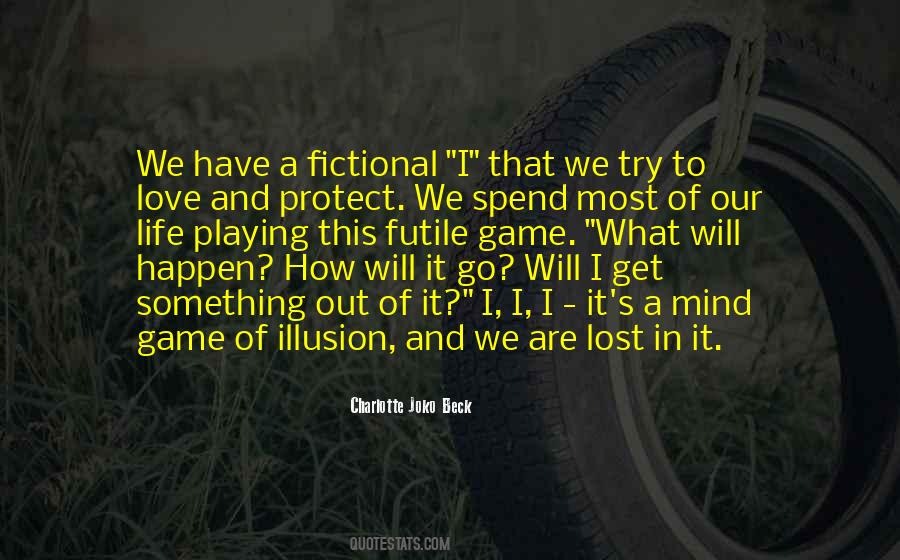 Lost The Love Of My Life Quotes #189589