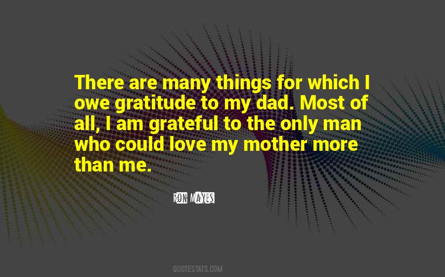 Owe To My Mother Quotes #1096176