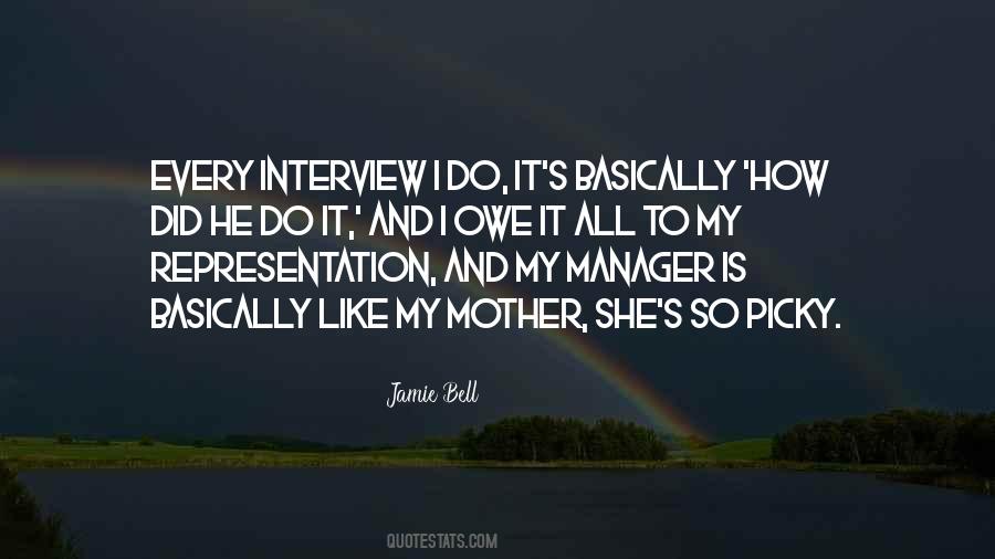 Owe To My Mother Quotes #260511