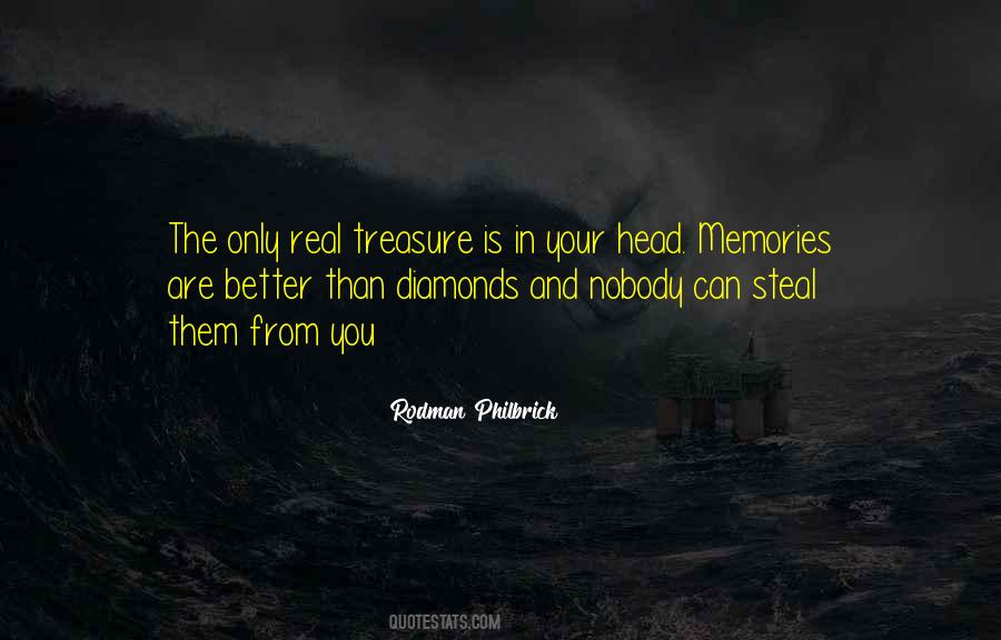 Treasure The Memories Quotes #1594409