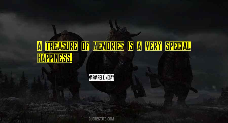 Treasure The Memories Quotes #363851