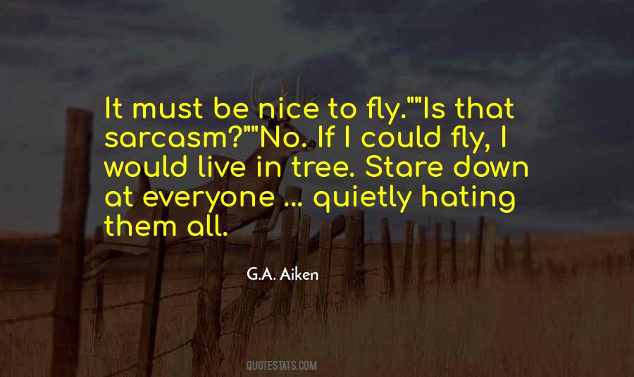 It Must Be Nice Quotes #1042127