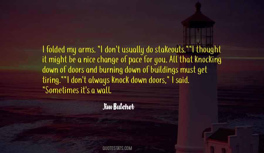 It Must Be Nice Quotes #1065281