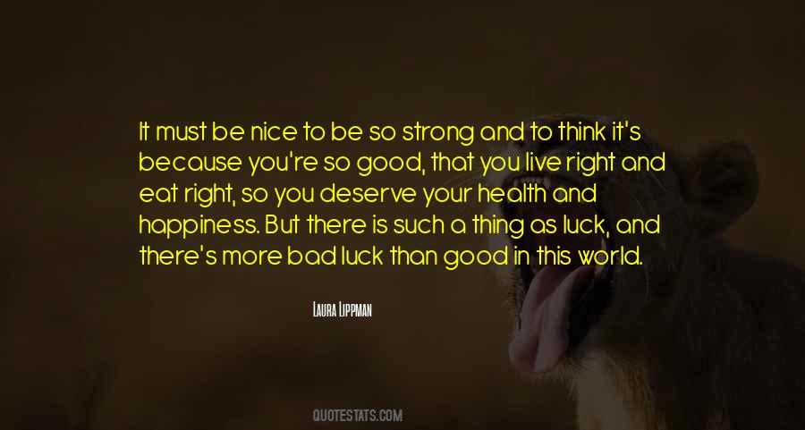It Must Be Nice Quotes #1623527