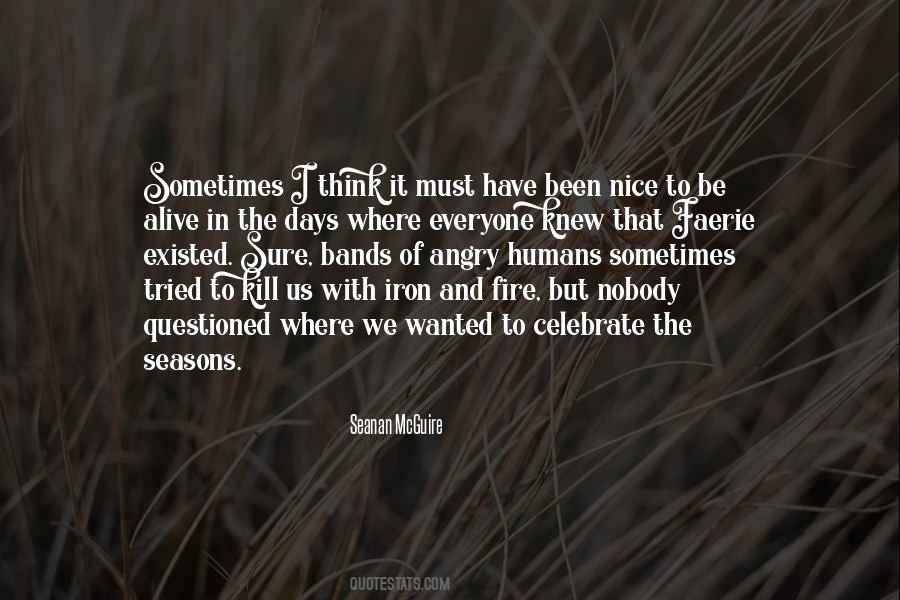 It Must Be Nice Quotes #1714640