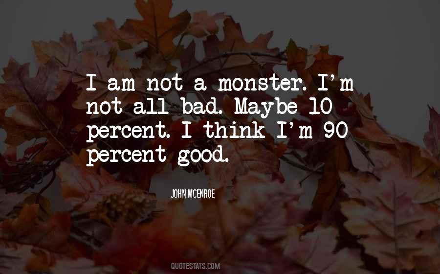 Monsters In Ourselves Quotes #16014
