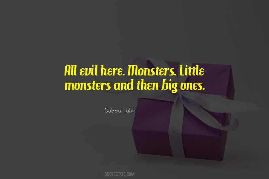 Monsters In Ourselves Quotes #49791