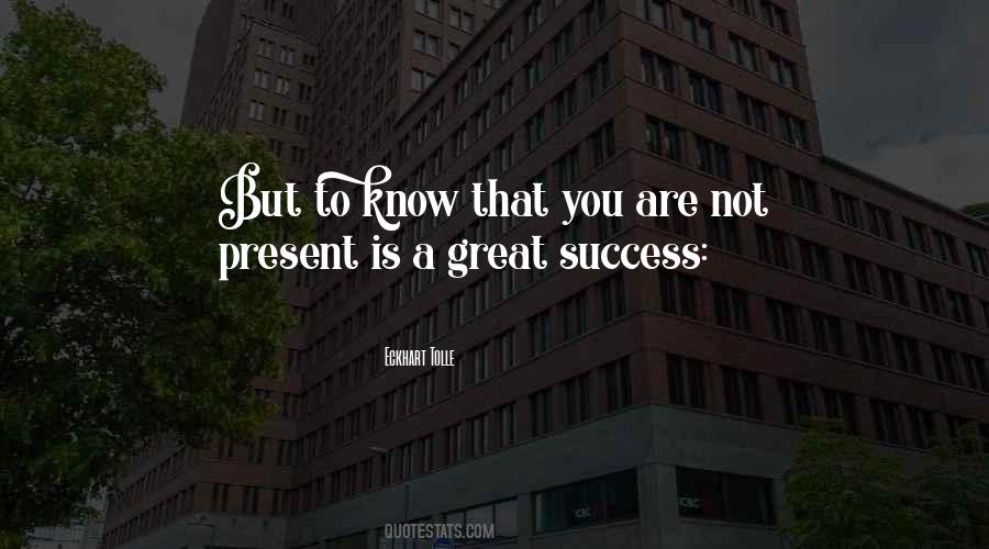 You Are A Success Quotes #900742