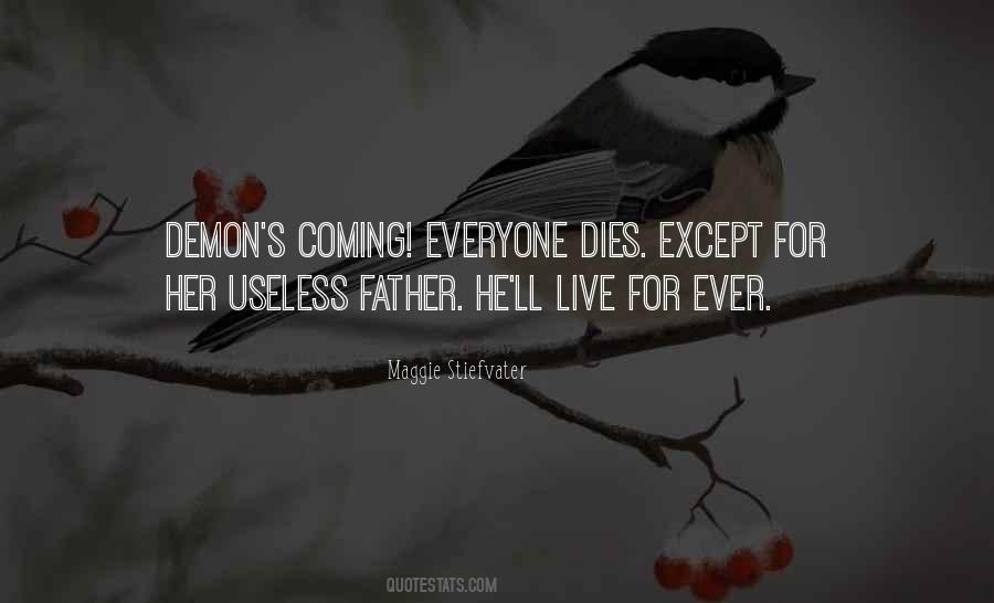 When Your Father Dies Quotes #1091832