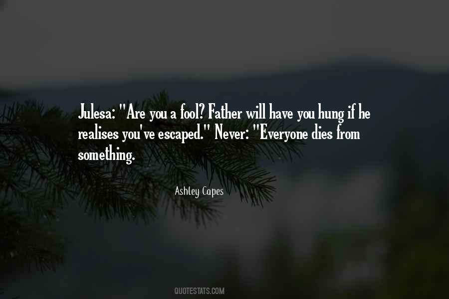 When Your Father Dies Quotes #1367704