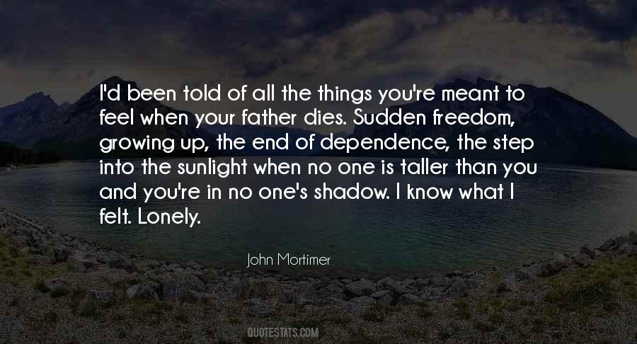 When Your Father Dies Quotes #846064