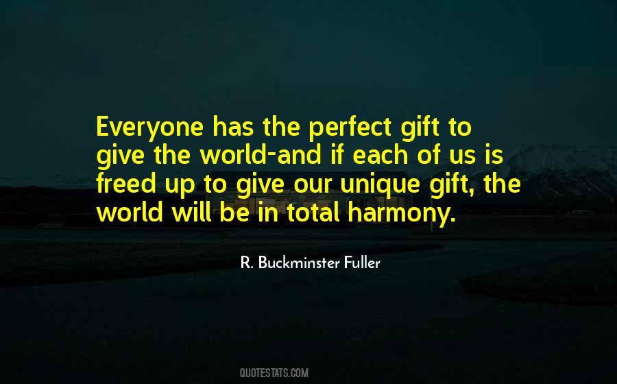 Everyone Has A Gift Quotes #811942