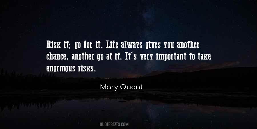Quotes About Chance Risk #1391983