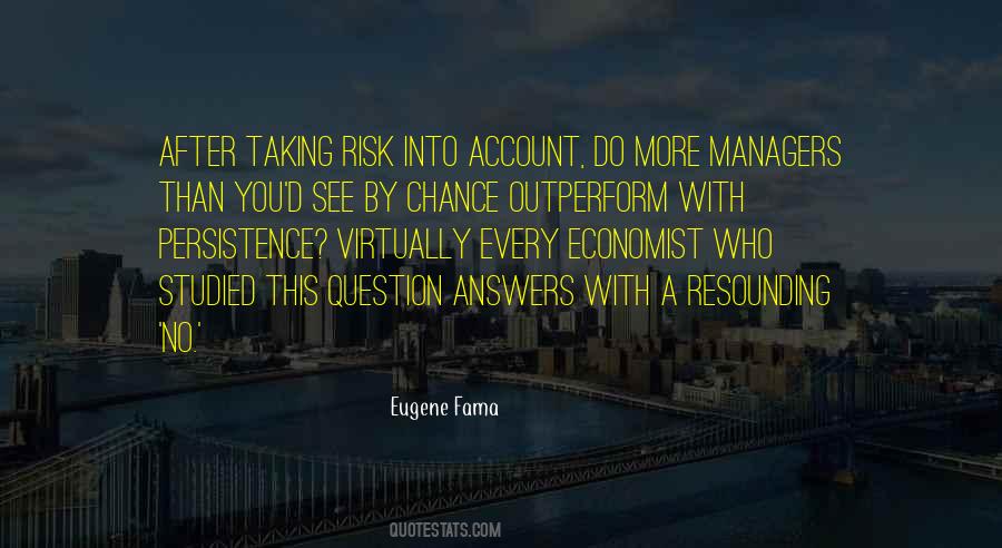 Quotes About Chance Risk #1431896