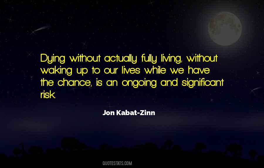 Quotes About Chance Risk #168346