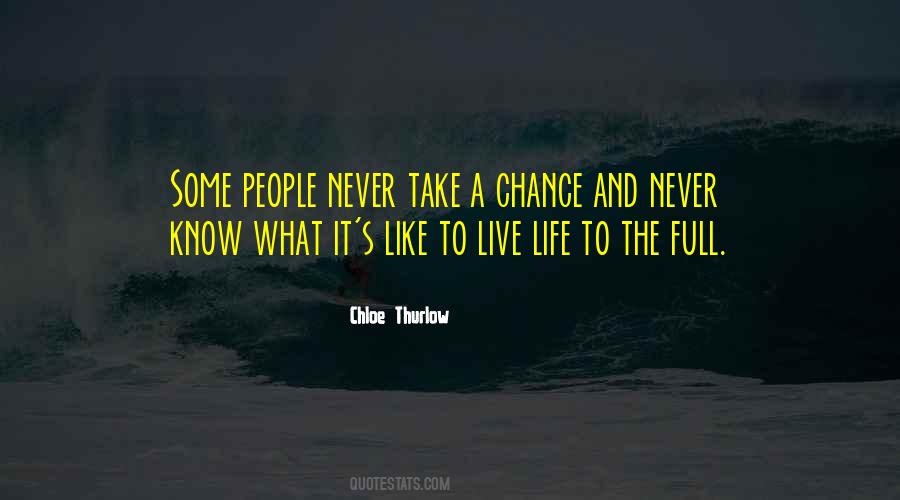 Quotes About Chance Risk #313134