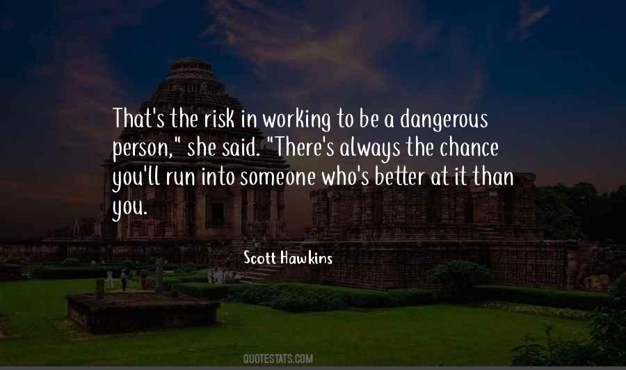 Quotes About Chance Risk #335429