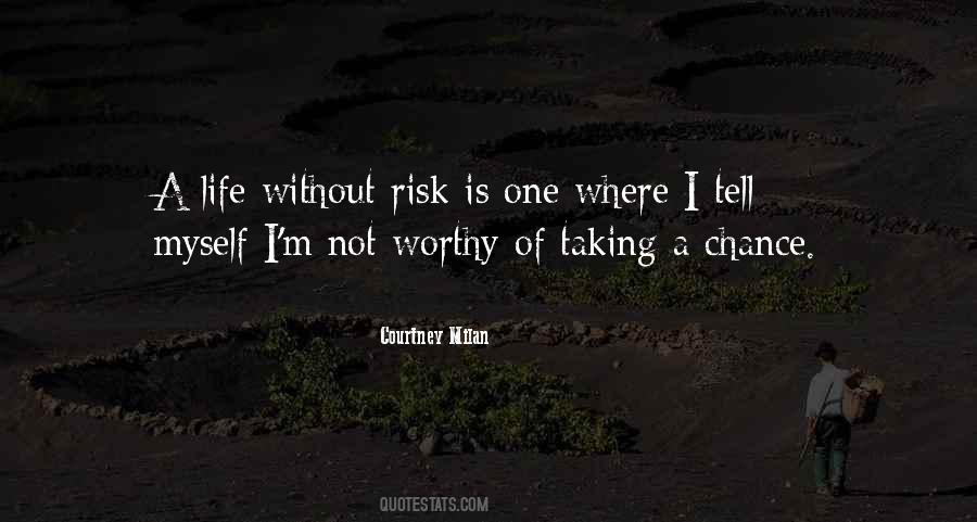 Quotes About Chance Risk #480625