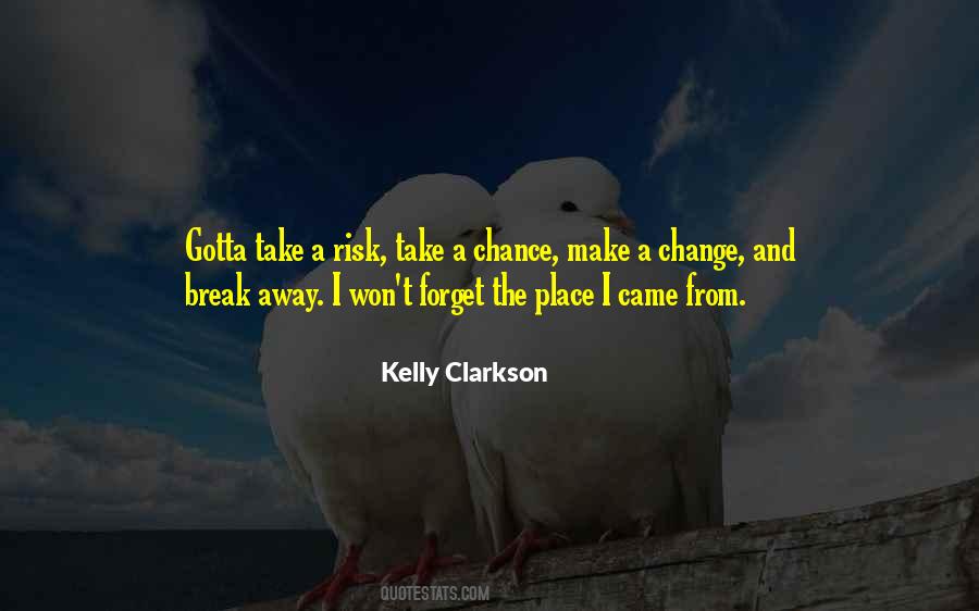 Quotes About Chance Risk #770720