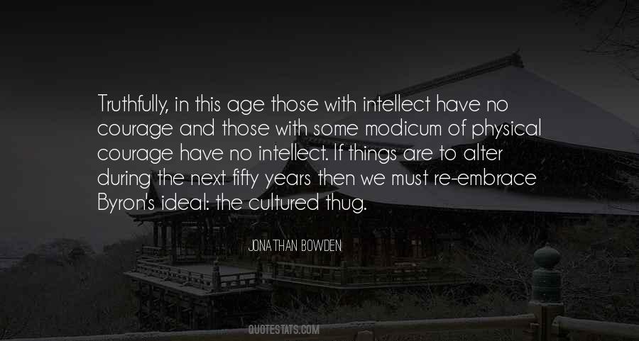Cultured Thug Quotes #1180292