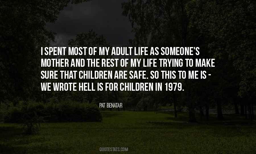 Safe As Life Quotes #1022722