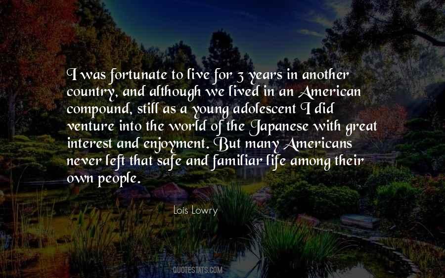 Safe As Life Quotes #1256562