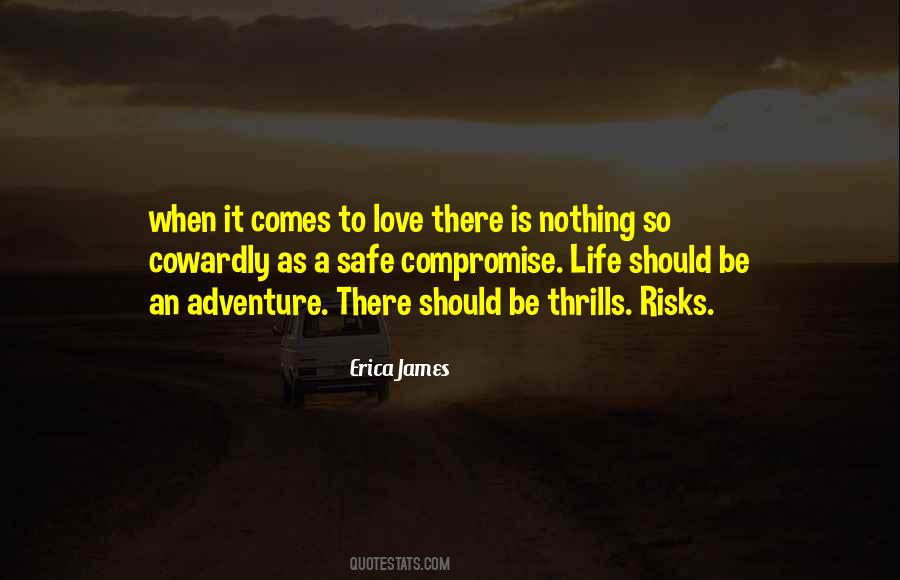 Safe As Life Quotes #168693