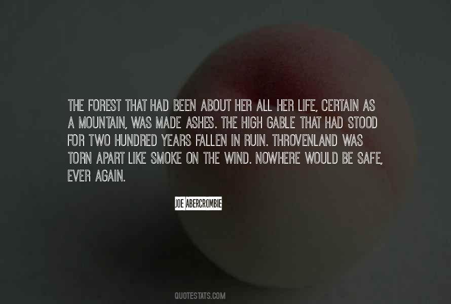 Safe As Life Quotes #1799262