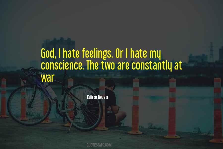 I Hate My Feelings Quotes #1707238