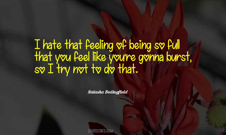I Hate My Feelings Quotes #565918