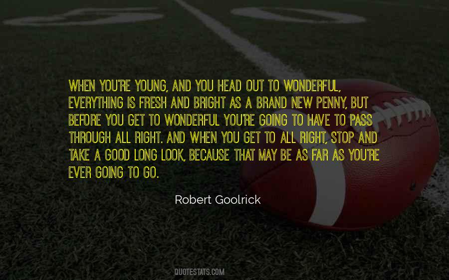 Quotes About Goolrick #1017325