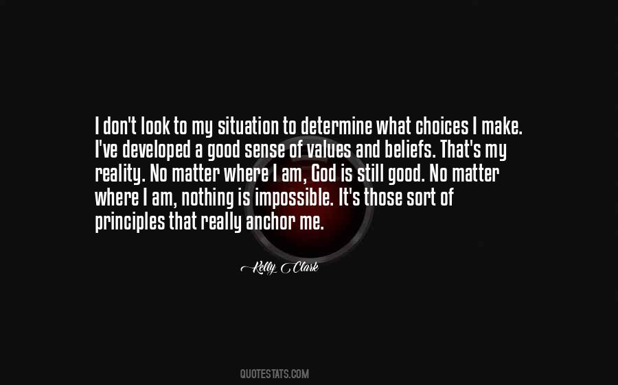 God Is Good No Matter What Quotes #869027
