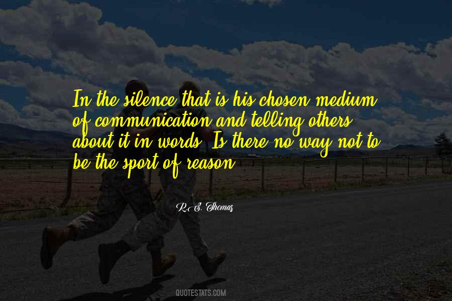 Silence Is That Quotes #1246927