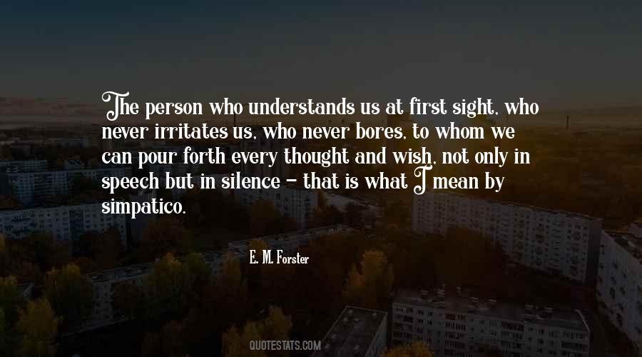 Silence Is That Quotes #730316