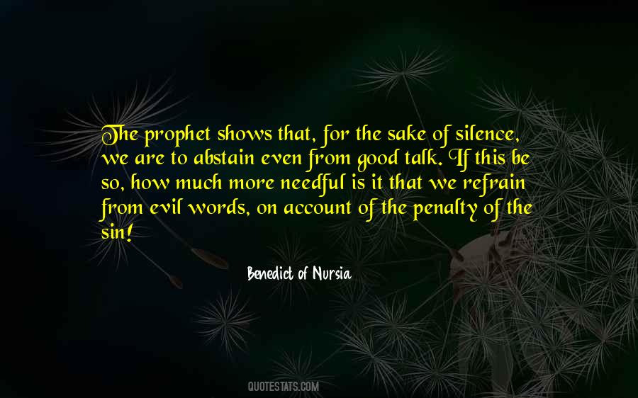 Silence Is That Quotes #926831