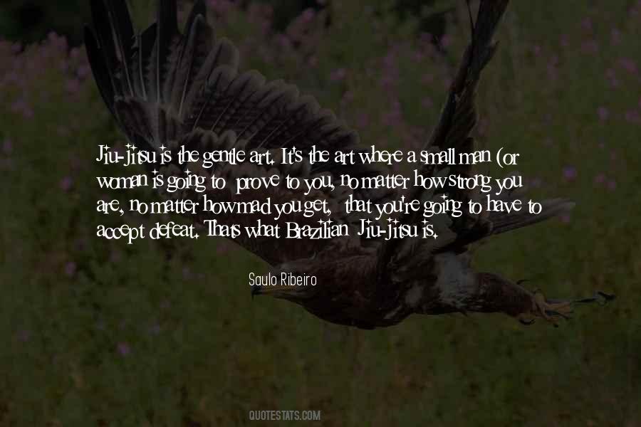 Only The Gentle Are Ever Really Strong Quotes #348074