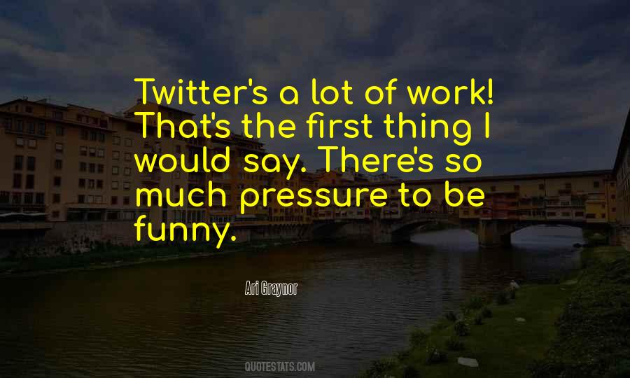 Funny How Things Work Quotes #199804