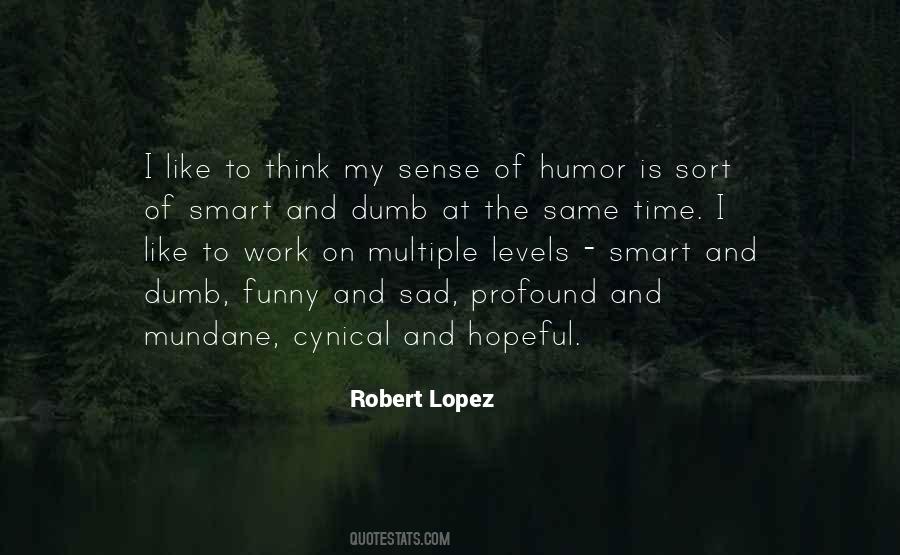 Funny How Things Work Quotes #250557